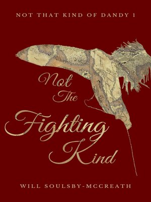 cover image of Not the Fighting Kind
